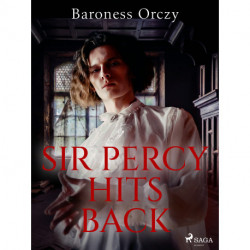 Sir Percy Hits Back