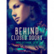 Behind Closed Doors