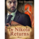 Dr Nikola Returns
