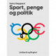 Sport, penge og politik