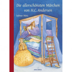 Die allerschönsten Märchen von H. C. Andersen