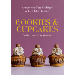 Cookies & cupcakes: Fælles om bageglæden
