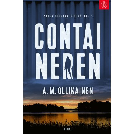 Containeren: Paula Pihlaja-serien nr. 1