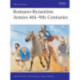 Romano-Byzantine Armies 4th–9th Centuries