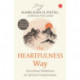The Heartfulness Way: Heart-based Meditation for Spiritual Transformation