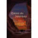 Enter the Journey: A Mystical Guide for Rebirth and Renewal