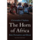 The Horn of Africa: State Formation and Decay