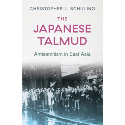 The Japanese Talmud: Antisemitism in East Asia
