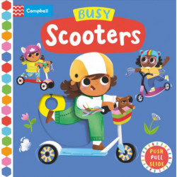 Busy Scooters: A Push, Pull, Slide Book