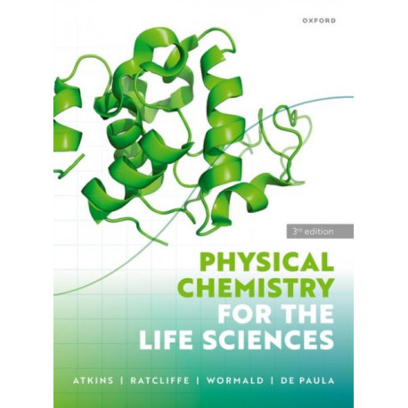 Physical Chemistry for the Life Sciences