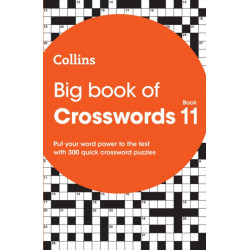 Big Book of Crosswords 11: 300 Quick Crossword Puzzles