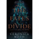 The Fates Divide
