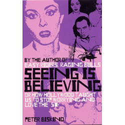 Seeing is Believing: How Hollywood Taught Us to Stop Worrying and Love