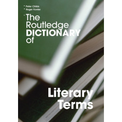 The Routledge Dictionary of Literary Terms