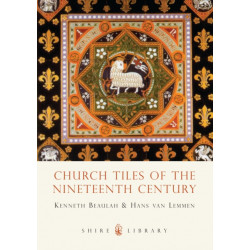 Church Tiles of the Nineteenth Century