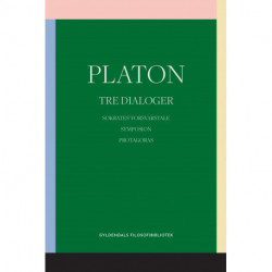 Tre dialoger: Gyldendals Filosofibibliotek