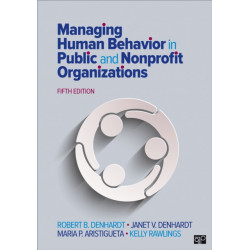 Managing Human Behavior in Public and Nonprofit Organizations
