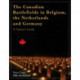 The Canadian Battlefields in Belgium, the Netherlands and Germany: A Visitor's Guide