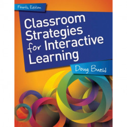 Classroom Strategies for Interactive Learning