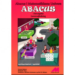 ABACUS i bevægelse 4. kl. - Lærervejledning: Abacus i Matematikkens Univers - ABACUS i bevægelse