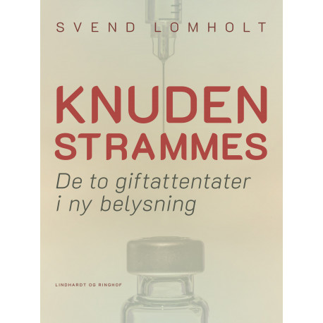 Knuden strammes. De to giftattentater i ny belysning