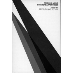 Teaching Music in Secondary Schools: A Reader