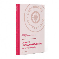 Den nye udviklingspsykologi: - et livslangt perspektiv