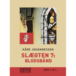 Slægten 7: Blodsbånd (Storskrift)