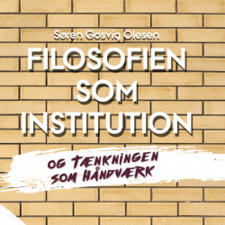 Filosofien som institution og tænkningen som håndværk