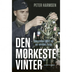 Den mørkeste vinter - December 1942 og en verden i krig