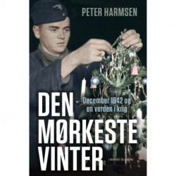 Den mørkeste vinter - December 1942 og en verden i krig