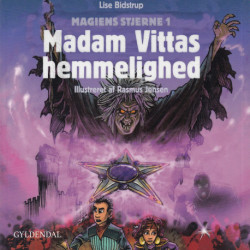 Madam Vittas hemmelighed: Magiens stjerne 1