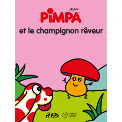 Pimpa et le champignon rêveur