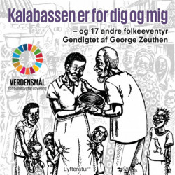 Kalabassen er for dig og mig - og 17 andre folkeeventyr: Gendigtet af George Zeuthen