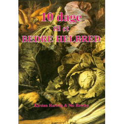 10 dage til et bedre helbred: et naturligt helseprogram til