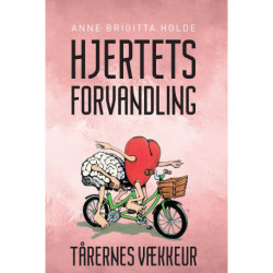 Hjertets forvandling - Tårernes vækkeur