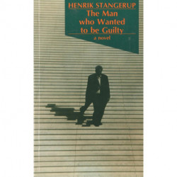 The man who Wanted to be Guilty