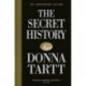 The Secret History - 30th anniversary edition
