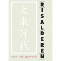 RISALDEREN: En mosaikroman om en tidsalder hvor Kina er blevet mere synlig