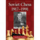 Soviet Chess 1917-1991 - [RODEKASSE/DEFEKT]