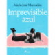 Imprevisible azul