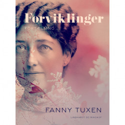 Forviklinger. Fortælling