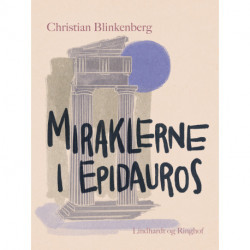 Miraklerne i Epidauros