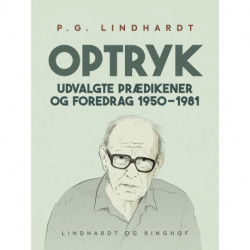 Optryk. Udvalgte prædikener og foredrag 1950-1981