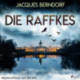 Die Raffkes (Kriminalroman aus der Eifel)