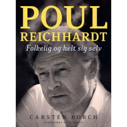 Poul Reichhardt. Folkelig og helt sig selv
