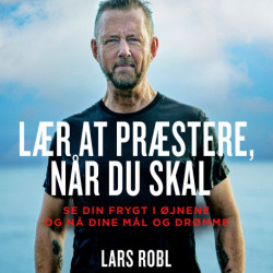 Lær at præstere når du skal: se din frygt i øjnene og få succes