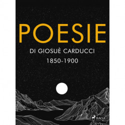 Poesie di Giosuè Carducci 1850-1900