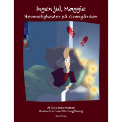 Ingen jul, Maggie: Hemmeligheder på Grangården