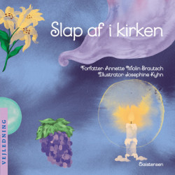 Slap af i kirken: Vejledning